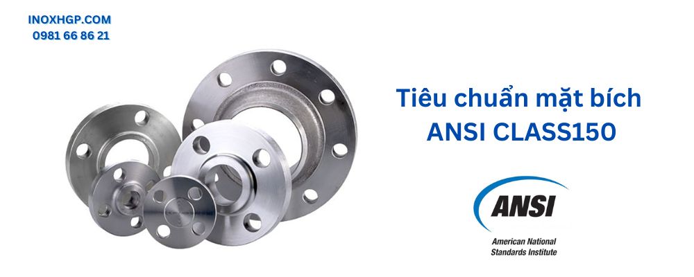 Tiêu chuẩn mặt bích ANSI CLASS150